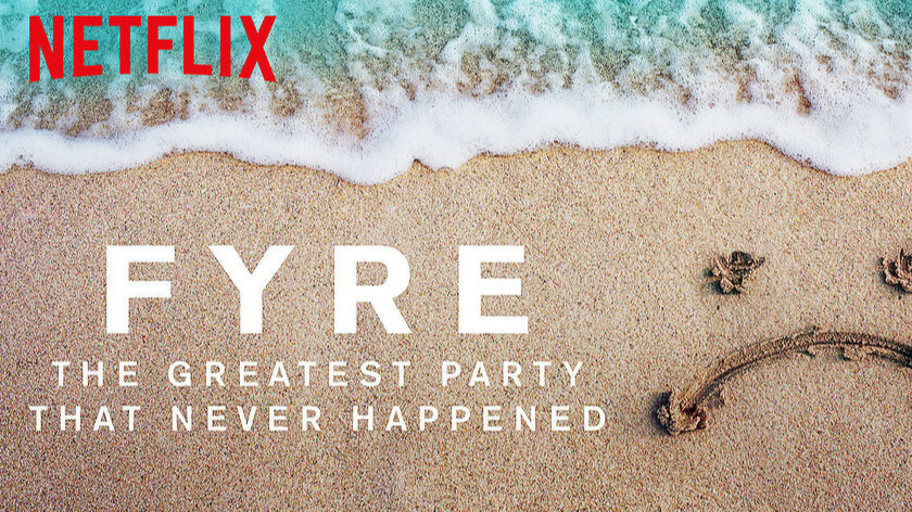 Una película para el fin de semana: Fyre