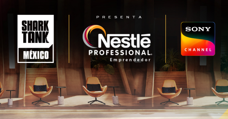 Micronegocios en México convocatoria Nestlé Shark Tank