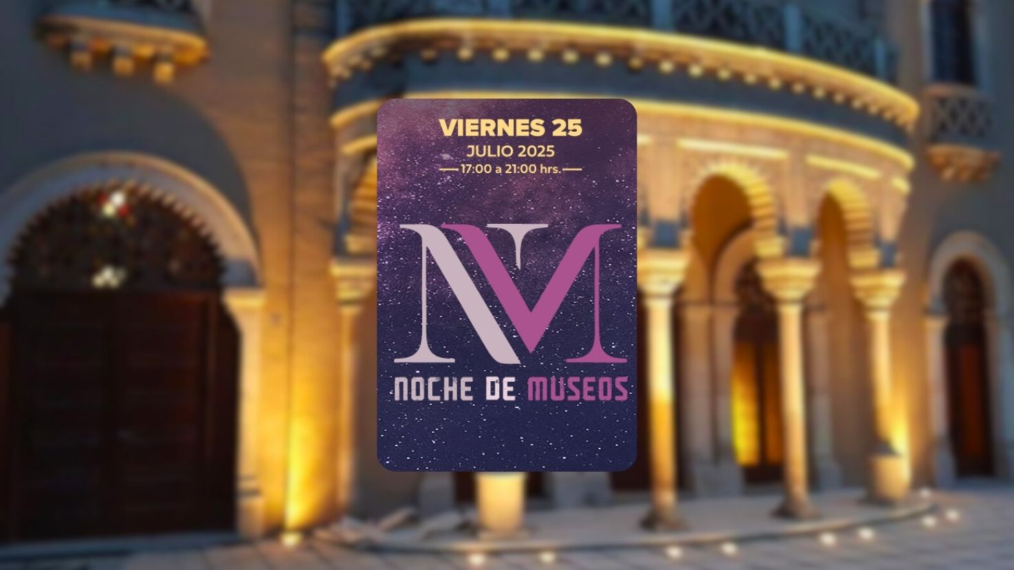 Este viernes: Arte, historia y música en la Noche de Museos de Torreón