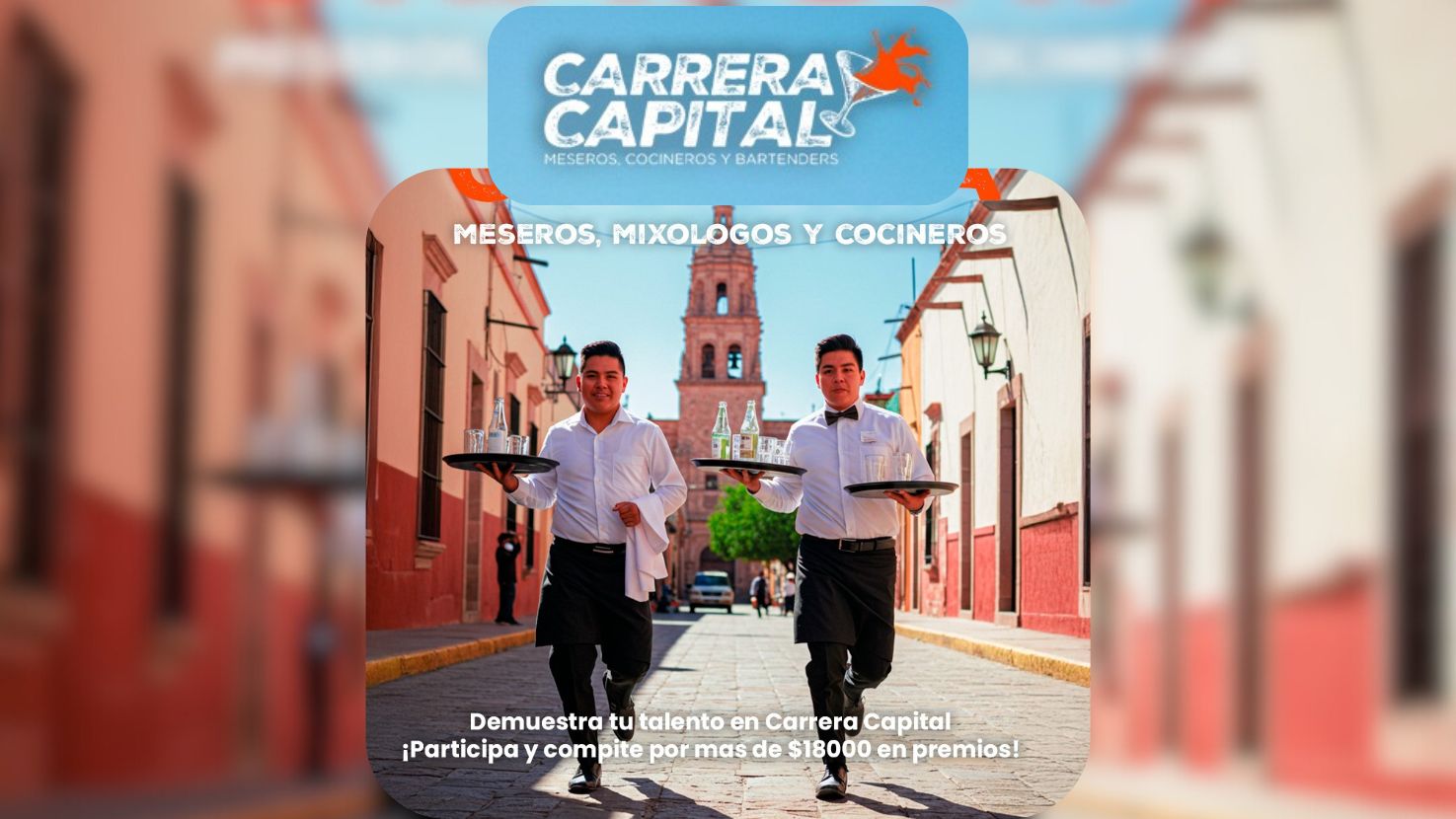 Saltillo organiza una competencia para meseros, cocineros y mixólogos: Conoce la 'Carrera Capital'